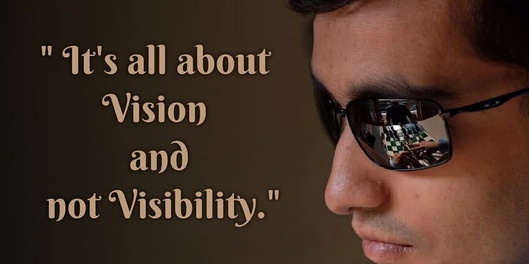 Darpans-favourite-quote photo - it's all about vision and not visibility